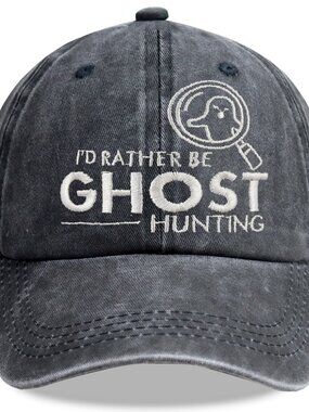 I'd Rather Be Ghost Hunting Baseball Cap